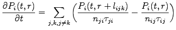 $\displaystyle \frac{\partial P_{i}(t,r)}{\partial t}=\sum _{j,k,j\neq k}\bigg{(...
...i}(t,r+l_{ijk})}{n_{ji}\tau_{ji}} -\frac{ P_{i}(t,r)}{n_{ij}\tau_{ij}} \bigg{)}$